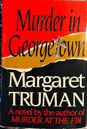 Bild des Verkufers fr Murder In Georgetown zum Verkauf von -OnTimeBooks-
