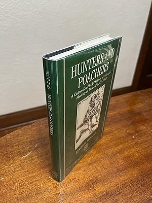 Image du vendeur pour Hunters and Poachers: A Cultural and Social History of Unlawful Hunting in England 1485 - 1640 mis en vente par Chris Duggan, Bookseller