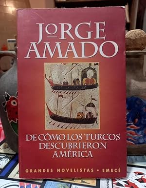 Imagen del vendedor de De cmo los turcos descubrieron Amrica a la venta por Libros de Ultramar Alicante