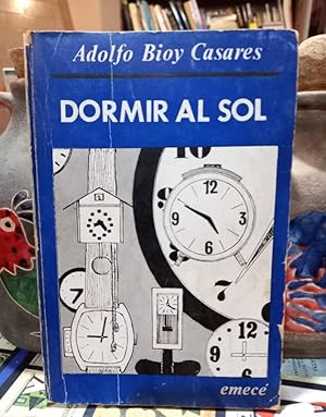 Imagen del vendedor de Dormir al sol - Primera edicin - TERCERA REIMPRESIN a la venta por Libros de Ultramar Alicante