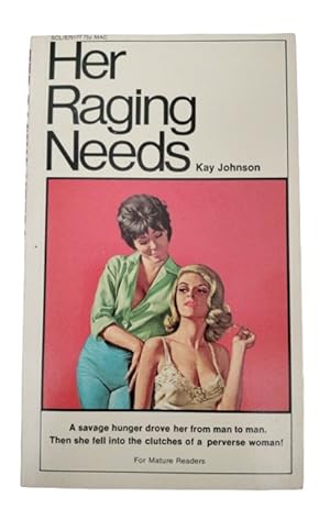 Her Raging Needs by Kay Johnson