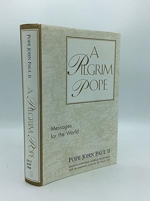 Immagine del venditore per A PILGRIM POPE: Messages for the World venduto da Kubik Fine Books Ltd., ABAA