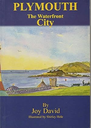 Bild des Verkufers fr Plymouth: The Waterfront City zum Verkauf von WeBuyBooks