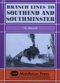 BRANCH LINES TO SOUTHEND AND SOUTHMINSTER