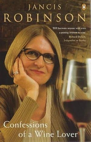 Seller image for Confessions of a Wine Lover for sale by WeBuyBooks 2