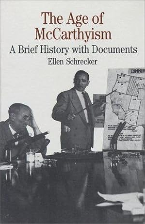 Seller image for The Age of McCarthyism: A Brief History with Documents (Bedford Books in American History) for sale by WeBuyBooks