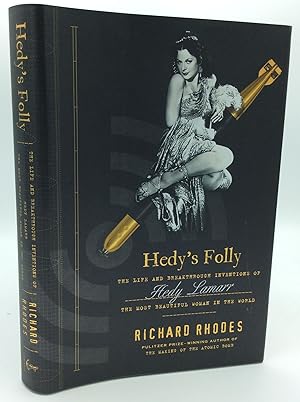 Seller image for HEDY'S FOLLY: The Life and Breakthrough Inventions of Hedy Lamarr, the Most Beautiful Woman in the World for sale by Kubik Fine Books Ltd., ABAA