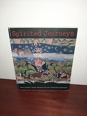 Seller image for Spirited Journeys: Self-Taught Texas Artists of the Twentieth Century for sale by AwardWinningBooks