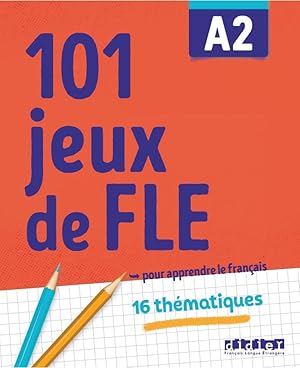 Bild des Verkufers fr 101 Jeux de FLE - . pour apprendre le franais - A2 zum Verkauf von moluna