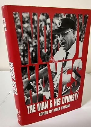 Woody Hayes; the man & his dynasty
