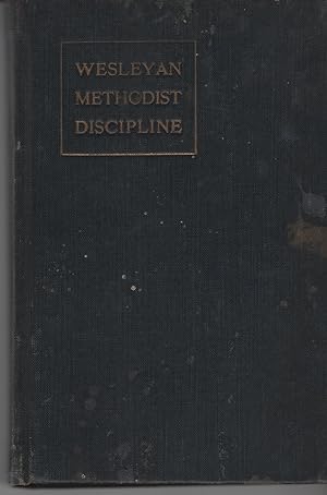 Imagen del vendedor de Discipline of the Wesleyan Methodist Connection (or Church) of America a la venta por Cher Bibler