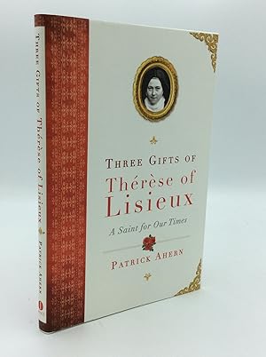 Bild des Verkufers fr THREE GIFTS OF THERESE OF LISIEUX: A Saint for Our Times zum Verkauf von Kubik Fine Books Ltd., ABAA