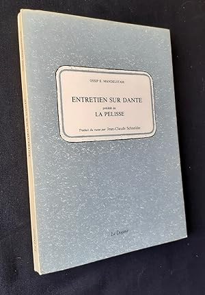 Bild des Verkufers fr Entretien sur Dante, prcd de La Pelisse - zum Verkauf von Le Livre  Venir