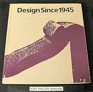 Seller image for Design Since 1945: Philadelphia Musuem of Art for sale by Kurtis A Phillips Bookseller