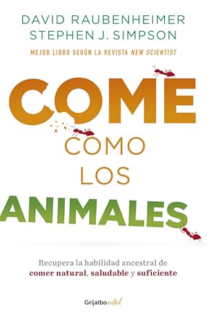 Seller image for Come como los animales for sale by LIBRERIA LEA+
