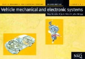 Bild des Verkufers fr Vehicle Mechanical and Electronic Systems: Level 2 & 3 (Vehicle mechanical & electronic systems) zum Verkauf von WeBuyBooks