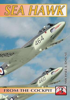 Imagen del vendedor de From the Cockpit No. 3: Hawker Sea Hawk a la venta por WeBuyBooks