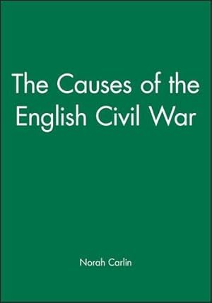 Immagine del venditore per Causes of the English Civil War (Historical Association Studies) venduto da WeBuyBooks