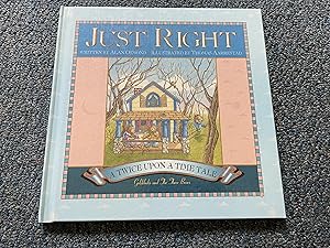 Seller image for JUST RIGHT : A Twice upon a Time Tale Goldilocks and the Three Bears for sale by Betty Mittendorf /Tiffany Power BKSLINEN