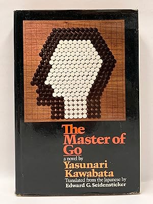 Immagine del venditore per The Master of Go translated from the Japanese by Edward G Seidensticker venduto da Old New York Book Shop, ABAA