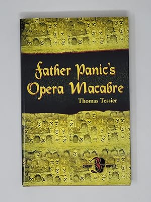 Image du vendeur pour Father Panic's Opera Macabre mis en vente par Cross Genre Books