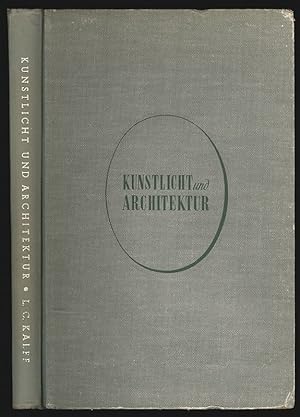 Bild des Verkufers fr Kunstlicht und Architektur. zum Verkauf von Antiquariat Burgverlag