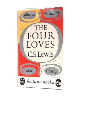 Seller image for The Four Loves for sale by World of Rare Books