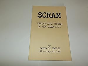 Seller image for Scram: Relocating Under a New Identity for sale by Paradise Found Books