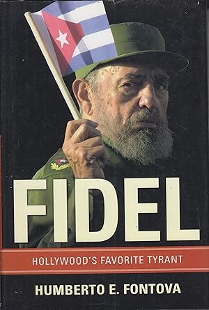 Seller image for Fidel : Hollywood's favorite tyrant for sale by Robinson Street Books, IOBA