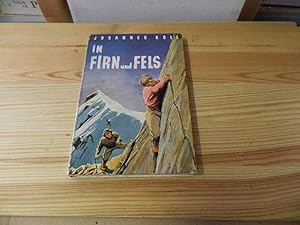 Image du vendeur pour In Firn und Fels. Kampf um die Berge der Welt mis en vente par Versandantiquariat Schfer