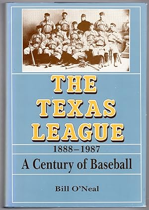 The Texas League, 1888-1987: A Century of Baseball