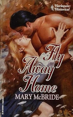 Seller image for Fly Away Home for sale by Kayleighbug Books, IOBA
