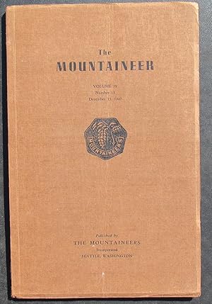 Imagen del vendedor de The Mountaineer December 1947 volume XXXIX thirty-nine 39 Number 13 thirteen a la venta por JP MOUNTAIN BOOKS