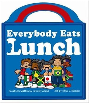 Seller image for Everybody Eats Lunch (Hardcover) for sale by CitiRetail