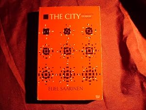 Seller image for The City. It's Growth, It's Decay, It's Future. for sale by BookMine