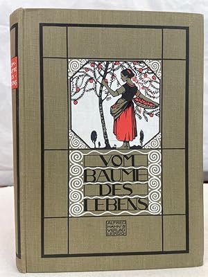 Vom Baume des Lebens : Erzählungen für die reifere weibliche Jugend. Ausgew. v. Emil Geißler. Mit...