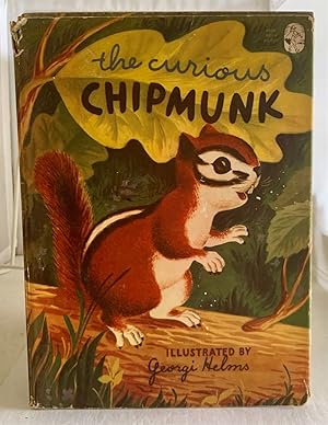 Seller image for The Curious Chipmunk for sale by S. Howlett-West Books (Member ABAA)