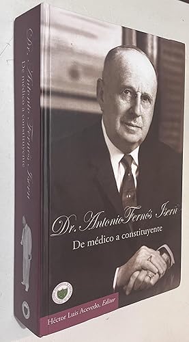 Imagen del vendedor de Dr. Antonio Fernos Isern De Medico a Constituyente a la venta por Once Upon A Time