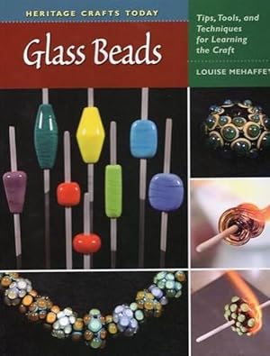 Immagine del venditore per Heritage Crafts Today: Glass Beads (Hardcover) venduto da AussieBookSeller