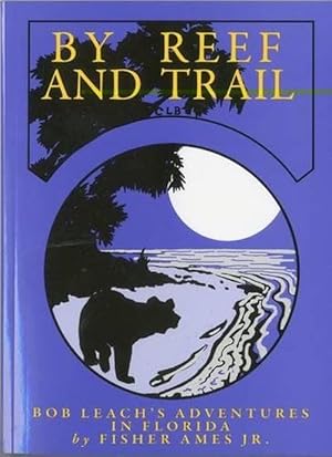 Seller image for By Reef and Trail (Paperback) for sale by CitiRetail