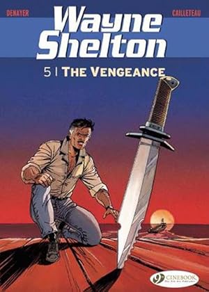 Bild des Verkufers fr Wayne Shelton Vol. 5 - The Vengeance (Paperback) zum Verkauf von CitiRetail