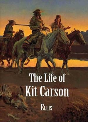 Seller image for The Life of Kit Carson (Paperback) for sale by CitiRetail