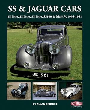 Image du vendeur pour SS & Jaguar Cars: 1 1/2 Litre, 2 1/2 Litre, 3 1/2 Litre, Ss100 & Mark V, 1936-1951 (Hardcover) mis en vente par CitiRetail