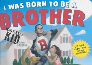 Image du vendeur pour I Was Born to be a Brother (Hardcover) mis en vente par CitiRetail