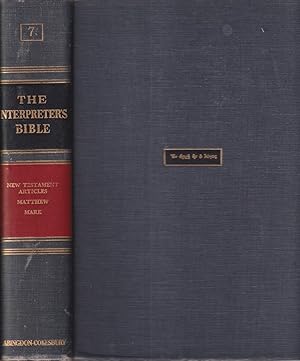 Immagine del venditore per The Interpreter's Bible, Volume 7: General Articles on the New Testament, The Gospel According to St. Matthew, The Gospel According to St. Mark venduto da Jonathan Grobe Books