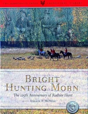 Immagine del venditore per Bright Hunting Morn (Hardcover) venduto da AussieBookSeller