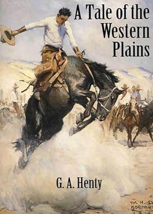 Seller image for A Tale of the Western Plains (Paperback) for sale by CitiRetail