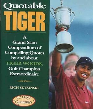 Seller image for Quotable Tiger (Hardcover) for sale by CitiRetail