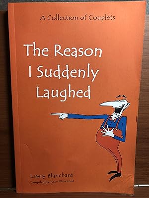 Seller image for The Reason I Suddenly Laughed for sale by Rosario Beach Rare Books