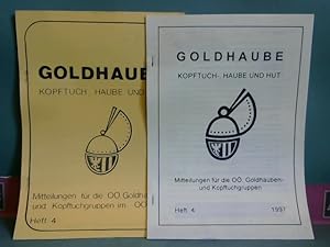 Bild des Verkufers fr Goldhaube, Kopftuch, Haube und Hut. Mitteilungen fr die O.Goldhauben- und Kopftuchgruppen. Heft 1-4/1985; 1-4/1986; 1-4/1987; 1-4/1988; 1-4/1989; 1,2,4/1990; 1-4/1991; 1,2,4/1992; 1-3/1993; 1-4/1996; 1-4/1997; 1/1999; 2-3/2000; 1-3/2002; 1-3/2003; 1-2/2004; 1-2/2005. zum Verkauf von Antiquariat Deinbacher